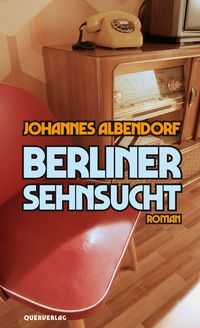Produktbild: Berliner Sehnsucht