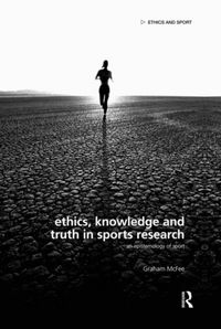 Produktbild: McFee, G: Ethics, Knowledge and Truth in Sports Research
