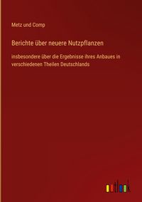 Produktbild: Berichte &uuml;ber neuere Nutzpflanzen