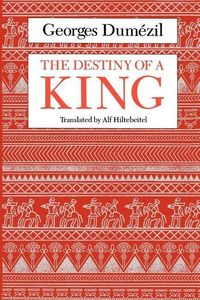 Produktbild: Dumezil, G: The Destiny of a King