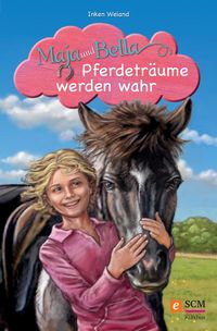 Produktbild: Maja und Bella - Pferdetr&auml;ume werden wahr