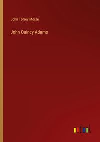 Produktbild: John Quincy Adams