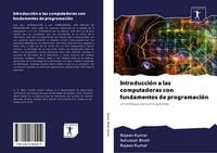 Produktbild: Introducci&oacute;n a las computadoras con fundamentos de programaci&oacute;n