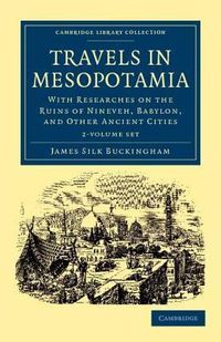 Produktbild: Travels in Mesopotamia 2 Volum