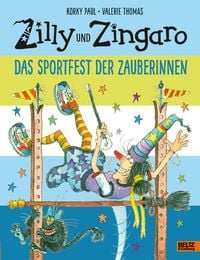 Bild vom Artikel Zilly und Zingaro. Das Sportfest der Zauberinnen vom Autor Korky Paul