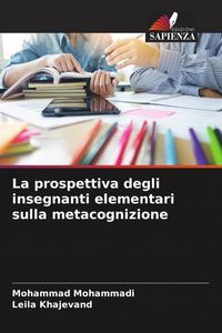 Produktbild: La prospettiva degli insegnanti elementari sulla metacognizione
