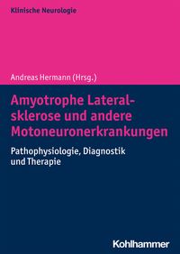 Produktbild: Amyotrophe Lateralsklerose und andere Motoneuronerkrankungen