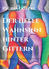 Produktbild: Der helle Wahnsinn hinter Gittern