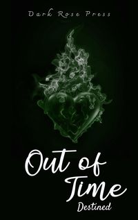 Produktbild: Out of Time (Destined Drabbles, #3)