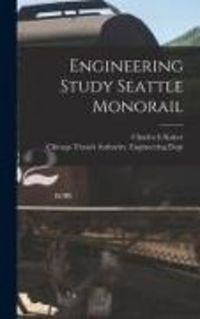 Produktbild: Engineering Study Seattle Monorail
