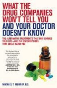 Produktbild: What the Drug Companies Won't Tell You and Your Doctor Doesn't Know