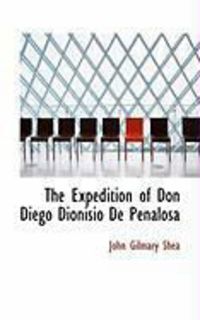 Produktbild: The Expedition of Don Diego Dionisio de Penalosa