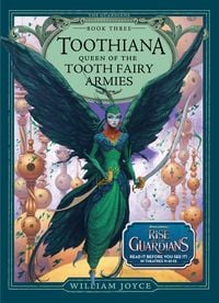 Produktbild: Toothiana, Queen of the Tooth Fairy Armies