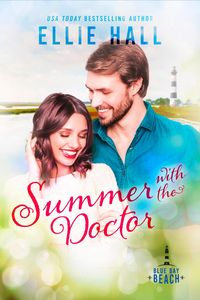 Produktbild: Summer with the Doctor (Blue Bay Beach Romance, #6)