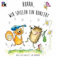 Produktbild: Hurra, wir spielen ein Konzert