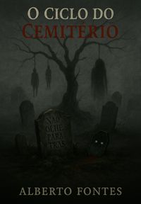 Produktbild: O Ciclo Do Cemit&eacute;rio