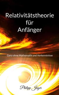 Produktbild: Relativit&auml;tstheorie f&uuml;r Anf&auml;nger