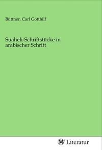 Produktbild: Suaheli-Schriftst&uuml;cke in arabischer Schrift