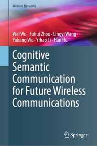 Produktbild: Cognitive Semantic Communication for Future Wireless Communications