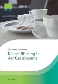 Produktbild: Kassenf&uuml;hrung in der Gastronomie, 4. Auflage