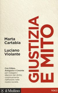 Produktbild: Giustizia e mito. Con Edipo, Antigone e Creonte
