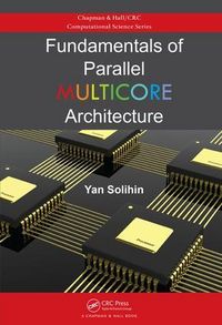 Produktbild: Fundamentals of Parallel Multicore Architecture