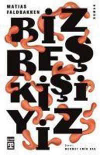 Produktbild: Biz Bes Kisiyiz