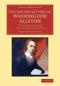 Produktbild: The Life and Letters of Washington Allston