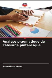Produktbild: Analyse pragmatique de l'absurde pinteresque