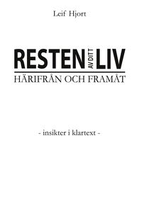 Produktbild: Resten av ditt liv - H&auml;rifr&aring;n och fram&aring;t