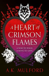 Produktbild: A Heart of Crimson Flames