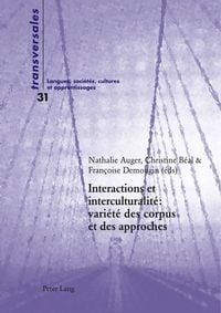 Produktbild: Interactions et interculturalit&eacute; : vari&eacute;t&eacute; des corpus et des approches