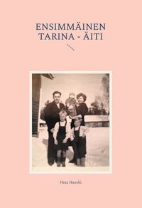 Produktbild: Ensimm&auml;inen tarina - &Auml;iti