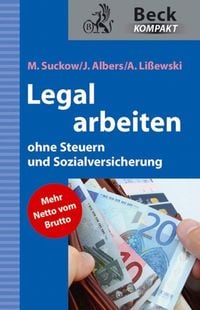 Bild vom Artikel Legal arbeiten ohne Steuern und Sozialversicherung vom Autor Michael Suckow