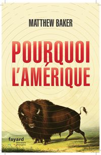 Produktbild: Pourquoi l'Am&eacute;rique