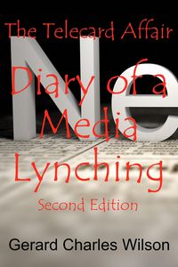 Produktbild: The Telecard Affair: Diary of a Media Lynching 2nd Edition