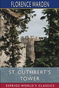 Produktbild: St. Cuthbert's Tower (Esprios Classics)