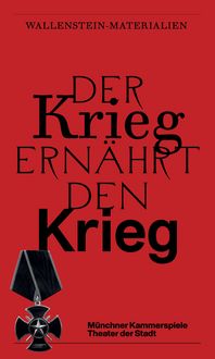 Produktbild: Der Krieg ern&auml;hrt den Krieg. Wallenstein-Materialien