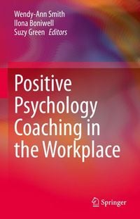 Produktbild: Positive Psychology Coaching in the Workplace