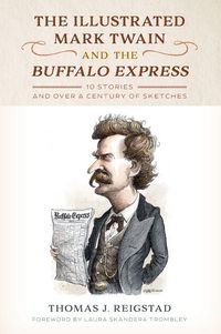 Produktbild: The Illustrated Mark Twain and the Buffalo Express