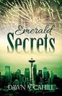 Produktbild: Emerald Secrets - A Christian Contemporary Novel (SEATTLE TRILOGY, #3)