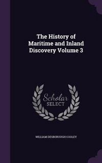 Produktbild: The History of Maritime and Inland Discovery Volume 3