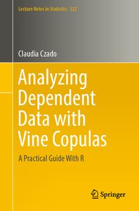 Produktbild: Analyzing Dependent Data with Vine Copulas