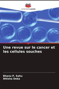 Produktbild: Une revue sur le cancer et les cellules souches