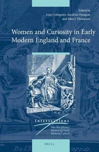 Produktbild: Women and Curiosity in Early Modern England and France