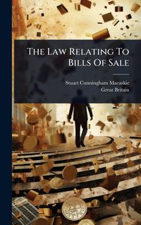 Produktbild: The Law Relating To Bills Of Sale