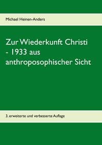 Produktbild: Zur Wiederkunft Christi - 1933 aus anthroposophischer Sicht