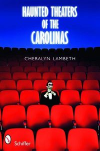 Produktbild: Haunted Theaters of the Carolinas