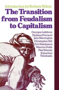 Produktbild: The Transition from Feudalism to Capitalism