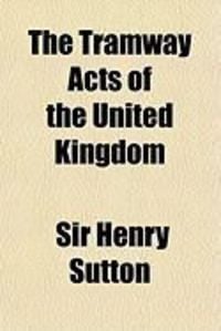 Produktbild: The Tramway Acts of the United Kingdom
